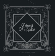 GHOST BRIGADE "IV – One With The Storm" - 2015
