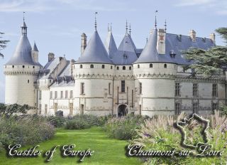 Почтовая открытка Замки Европы - Шомон-сюр-Луар