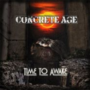 CONCRETE AGE - Time To Awake