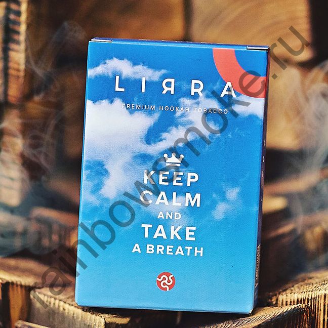 Lirra 50 гр - Keep Calm and Take a Breath (Успокойся и Сделай Вдох)