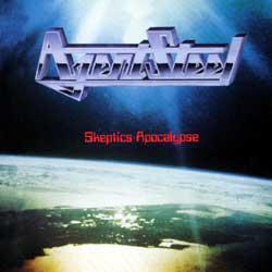 AGENT STEEL - Skeptics Apocalypse 1985/1998