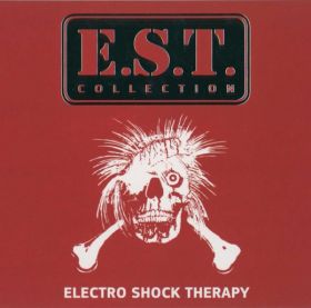 E.S.T. - Electro Shock Therapy [DIGI]