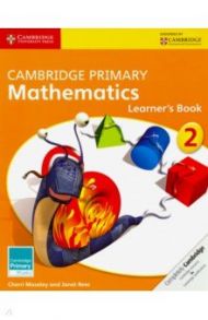 Cambridge Primary Mathematics Stg 2 Learner's Book / Moseley Cherri, Rees Janet