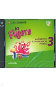 A2 Flyers 3. Authentic Examination Papers (CD)