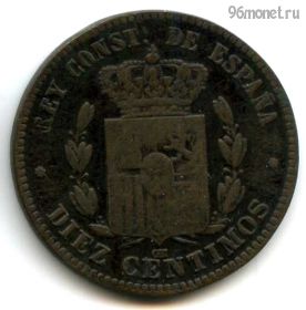 Испания 10 сентимо 1878