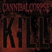 CANNIBAL CORPSE – Kill 2006