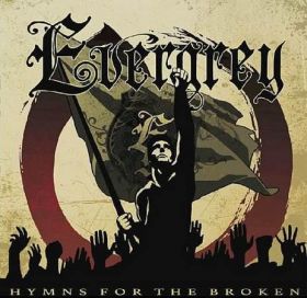 EVERGREY - Hymns For The Broken 2014
