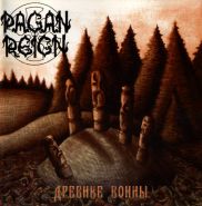 PAGAN REIGN - Древние Войны