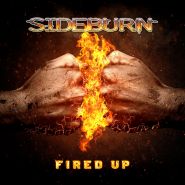 SIDEBURN - Fired Up 2022