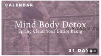 Boho Beautiful Official. Calendars. Spring Clean Your Entire Being | March 31 Day Mind-Body Detox Calendar (bohobeautiful)