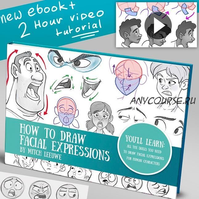 How to draw expressions - Как рисовать эмоции (Mitch Leeuwe)