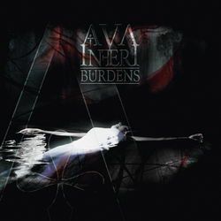AVA INFERI (Mayhem) - Burdens