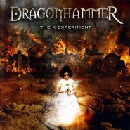 DRAGONHAMMER - The X Experiment