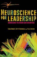 Неврология для лидерства (Тара Суорт, Китти Чисхолм, Пол Браун)