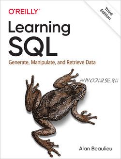 Learning SQL, 3rd Edition (Алан Болье)