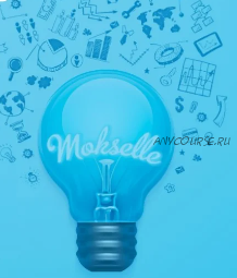 [Mokselle] Построение системы интернет-продаж (Дмитрий Крутов)