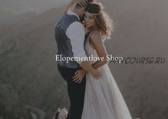 [Elopementloveshop] Elopement Love Preset Collection. Пресеты для Lightroom