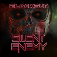 BLACK SUN - Silent Enemy