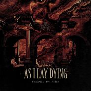 AS I LAY DYING Shaped By Fire