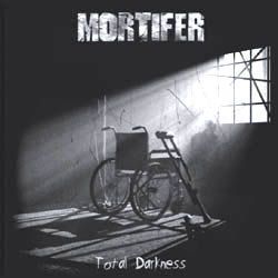 MORTIFER - Total Darkness