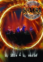 SHAKRA - My Life - My World (DVD+CD)
