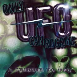 TRIBUTE TO UFO - Only Ufo Can Rock Me