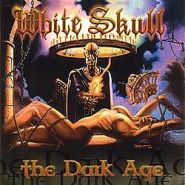 WHITE SKULL - The Dark Age