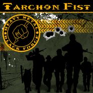 TARCHON FIST - Heavy Metal Black Force