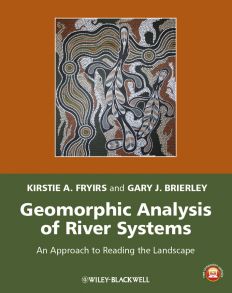 Geomorphic Analysis of River Systems. An Approach to Reading the Landscape