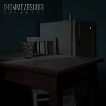 L'HOMME ABSURDE - Stranger