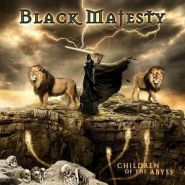 BLACK MAJESTY - Children Of The Abyss 2018