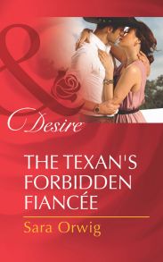 The Texan's Forbidden Fianc?e