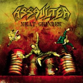 ASSAULTER - Meat Grinder