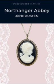 Northanger Abbey / Austen Jane