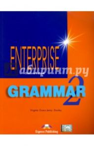 Enterprise Grammar 2. Elementary. Student's Book / Evans Virginia, Дули Дженни