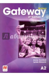 Gateway. 2nd Edition. A2. Workbook / Cornford Annie, Edwards Lynda
