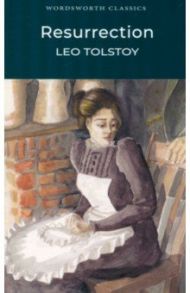 Resurrection / Tolstoy Leo