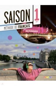 Saison 1. Methode De Francais. A1+, + CD, DVD / Heu Elodie, Houssa Catherine, Kasazian Emilie