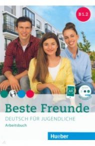 Beste Freunde B1/2 Arbeitsbuch mit Audio-CD / Georgiakaki Manuela, Seuthe Christiane, Schumann Anja