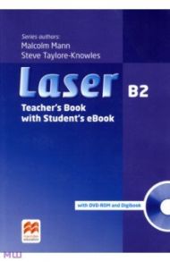 Laser. 3rd Edition. B2. Teacher's Book with Student's eBook (+DVD, +Digibook) / Mann Malcolm, Taylore-Knowles Steve