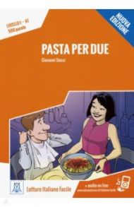 Pasta per due livello 1. A1. Nuova edizione (Online MP3) / Ducci Giovanni