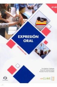 Expresion Oral. A1-A2 / Beltran Gallardo Eva, Garcia Munoz Rosa Maria, Pomar Gonzalez Rosario