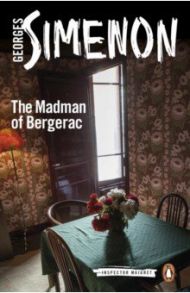 The Madman of Bergerac / Simenon Georges