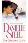 No Greater Love / Steel Danielle