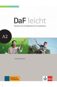 DaF leicht A2. Deutsch als Fremdsprache f?r Erwachsene. Lehrerhandbuch / Gilmozzi Verena, Lundquist-Mod Angelika