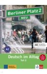 Berliner Platz 2 NEU. A2. Deutsch im Alltag. Lehr- und Arbeitsbuch Teil 2 mit Audios / Lemcke Christiane, Rohrmann Lutz, Scherling Theo