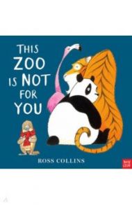 This Zoo is Not for You / Collins Ross