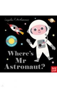 Where's Mr Astronaut? / Arrhenius Ingela P