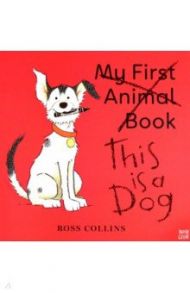 This is a Dog / Collins Ross