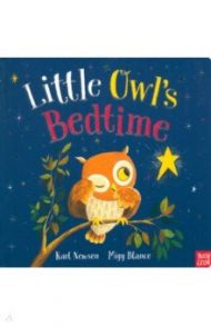 Little Owl's Bedtime / Newson Karl